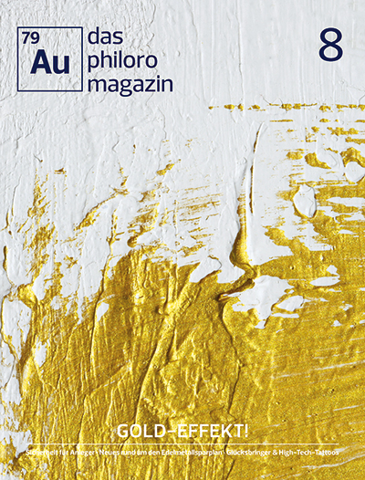 Au79 - Das philoro Magazin - Ausgabe 8 - Gold-Effekt!