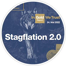 Stagflation 2.0 - In Gold We Trust Report 2022